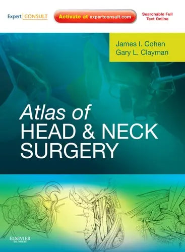 Atlas of Head & Neck Surgery Elsevier/Saunders