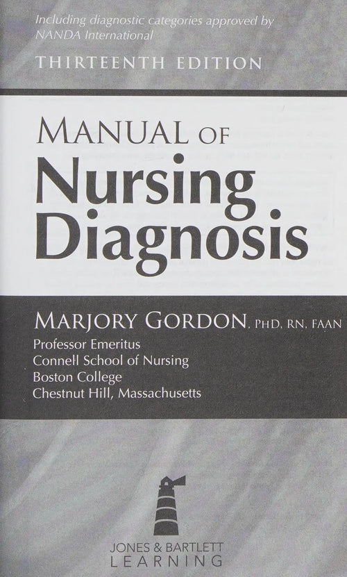 Manual of Nursing Diagnosis . by Marjory Gordon