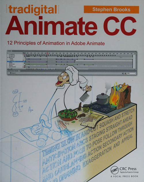 Tradigital Animate CC 12 Principles of Animation in Adobe Animate by Stephen Brooks