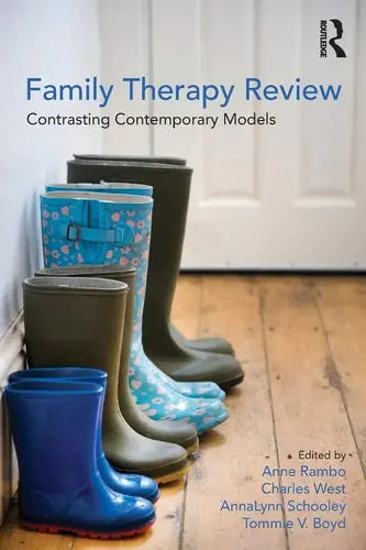 Family Therapy Review Contrasting Contemporary Models Routledge