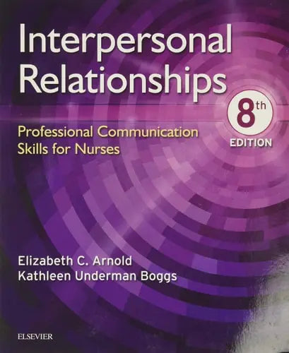 Interpersonal Relationships Professional Communication Skills for Nurses Elsevier