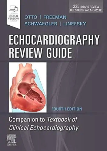 Echocardiography Review Guide Companion to the Textbook of Clinical Echocardiography Elsevier