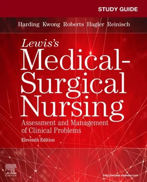 Study Guide for Medical-Surgical Nursing Assessment and Management of Clinical Problems by Mariann M. Harding