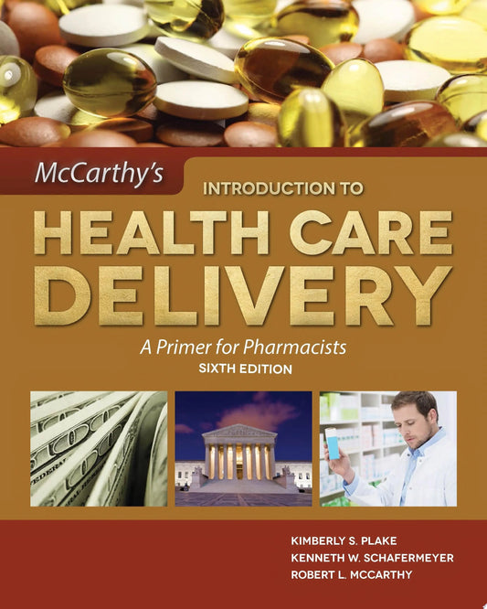 McCarthy's Introduction to Health Care Delivery: A Primer for Pharmacists by Kenneth W. Schafermeyer – book cover