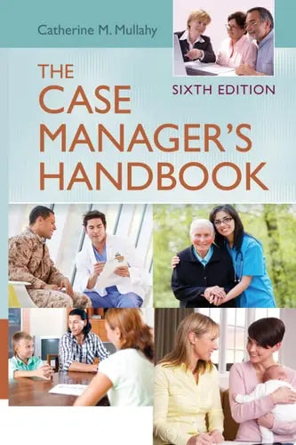 The Case Manager’s Handbook Jones & Bartlett Publishers