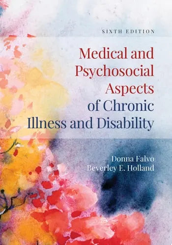 Medical and Psychosocial Aspects of Chronic Illness and Disability Jones & Bartlett Learning