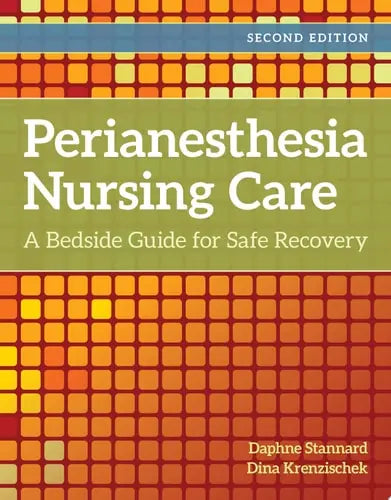 Perianesthesia Nursing Care Jones & Bartlett Publishers