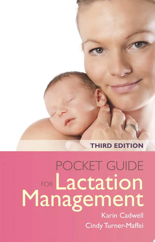 Pocket Guide for Lactation Management by Cadwell