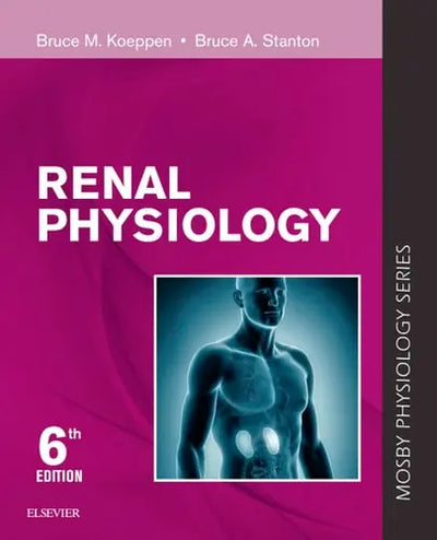 Renal Physiology Mosby Physiology Series