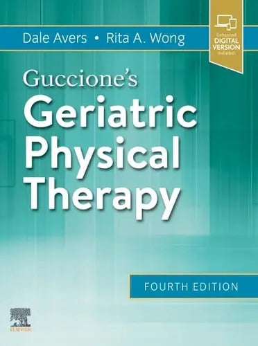 Guccione's Geriatric Physical Therapy Elsevier - Health Sciences Division