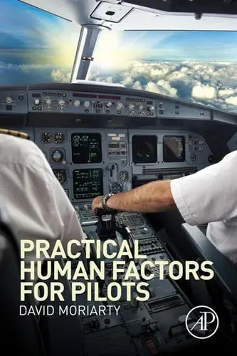 Practical Human Factors for Pilots Elsevier S & T