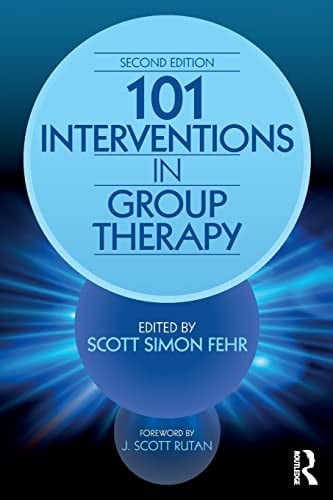 101 Interventions in Group Therapy Routledge