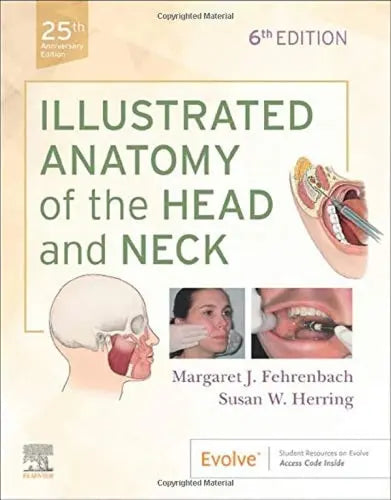 Illustrated Anatomy of the Head and Neck Elsevier - Health Sciences Division