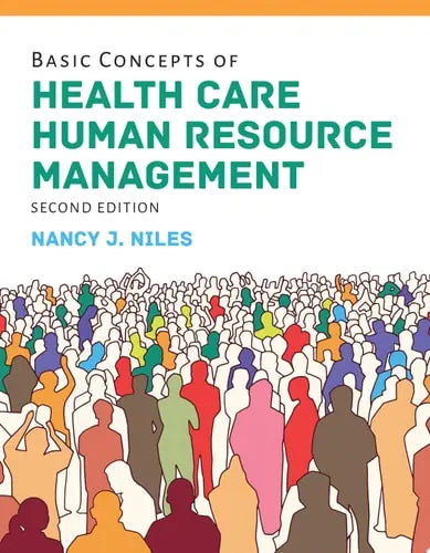 Basic Concepts of Health Care Human Resource Management Jones & Bartlett Learning