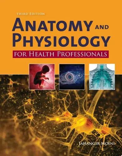 Anatomy and Physiology for Health Professionals Jones & Bartlett Learning