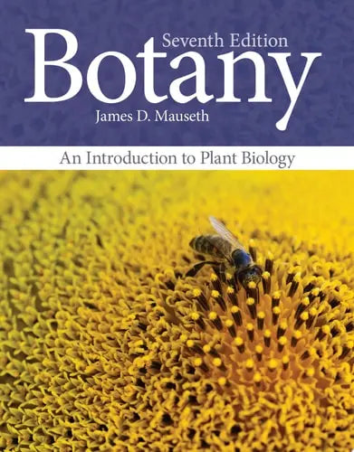 Botany: An Introduction to Plant Biology An Introduction to Plant Biology Jones & Bartlett Learning