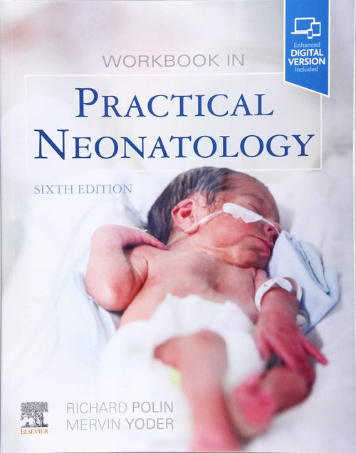 Workbook in Practical Neonatology by Mervin C. Yoder