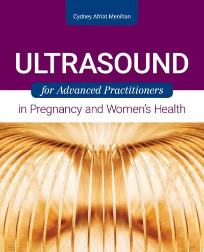 Ultrasound for Advanced Practitioners in Pregnancy and Women’s Health