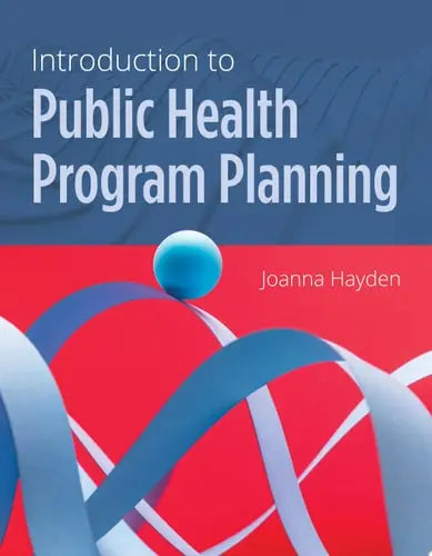 Introduction to Public Health Program Planning Jones & Bartlett Learning