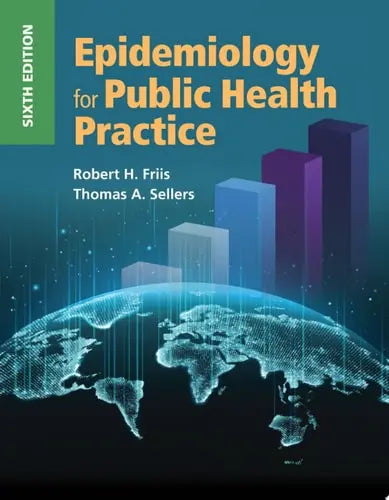Epidemiology for Public Health Practice Jones & Bartlett Learning