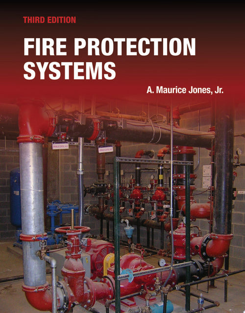 Fire Protection Systems includes Navigate Advantage Access by A. Maurice Jones Jr.