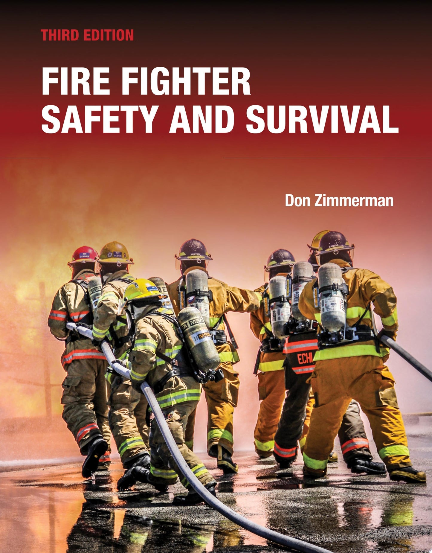 Fire Fighter Safety and Survival includes Navigate Advantage Access by Don Zimmerman