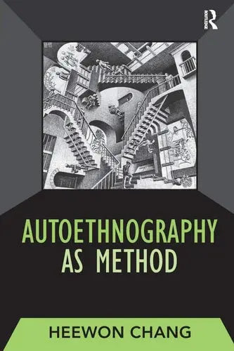 Autoethnography as Method (Developing Qualitative Inquiry) Routledge