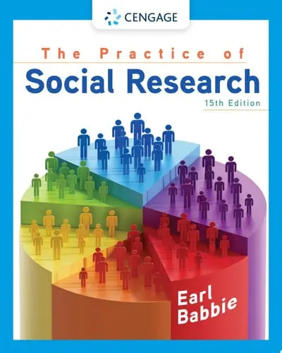 The Practice of Social Research by Earl R. Babbie