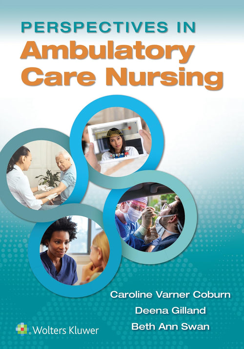 Perspectives in Ambulatory Care Nursing by Caroline Varner Coburn