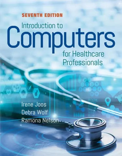 Introduction to Computers for Healthcare Professionals Jones & Bartlett Learning