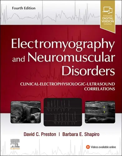 Electromyography and Neuromuscular Disorders Clinical-electrophysiologic-ultrasound Correlations