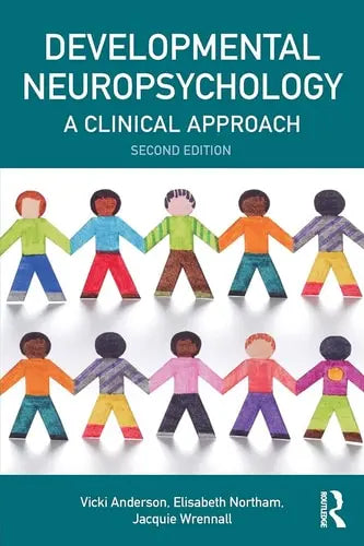 Developmental Neuropsychology A Clinical Approach