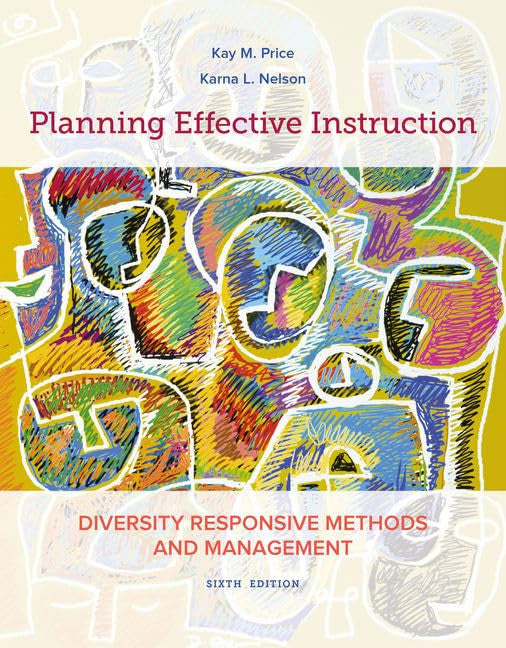Planning Effective Instruction: Diversity Responsive Methods and Management Cengage Learning