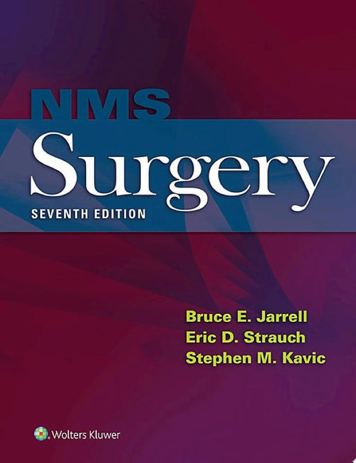 NMS Surgery by Bruce Jarrell; Stephen M. Kravic; Eric D. Strauch