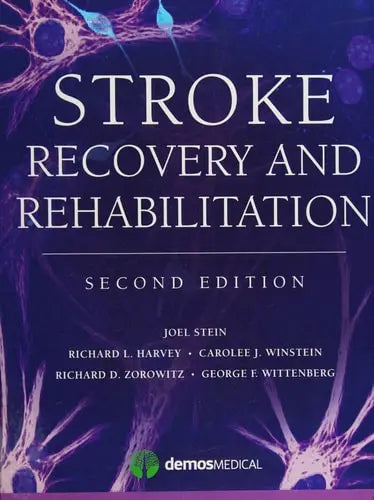 Stroke Recovery and Rehabilitation, 2nd Edition Springer Publishing Company