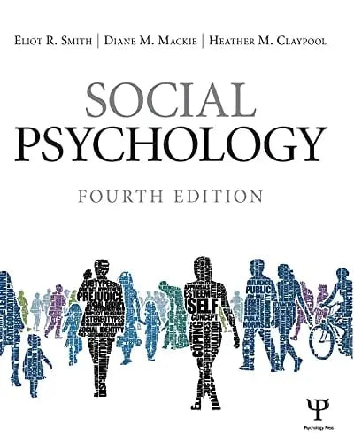 Social Psychology: Fourth Edition Psychology Press