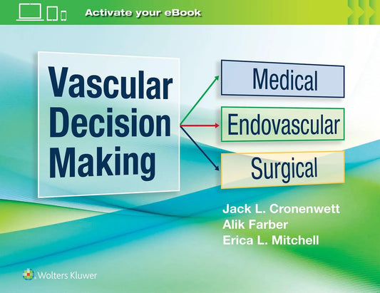 Vascular Decision Making Medical, Endovascular, Surgical by Jack L. Cronenwett – book cover