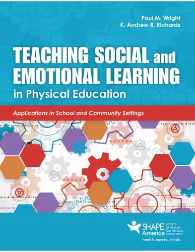 Teaching Social and Emotional Learning in Physical Education Jones & Bartlett Learning