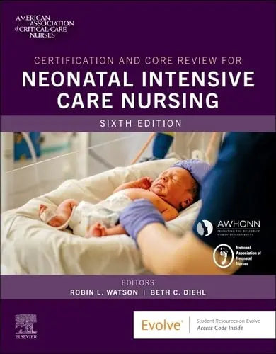 Certification and Core Review for Neonatal Intensive Care Nursing Elsevier