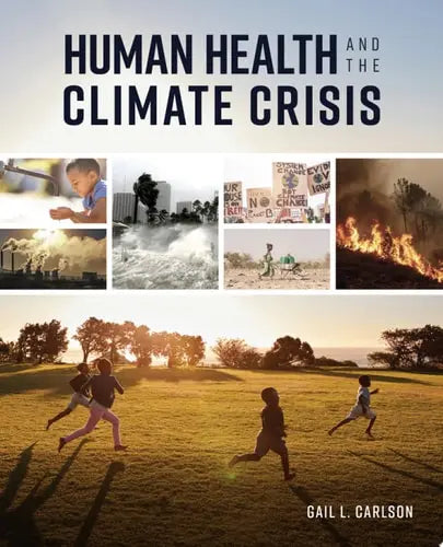 Human Health and the Climate Crisis Jones & Bartlett Learning