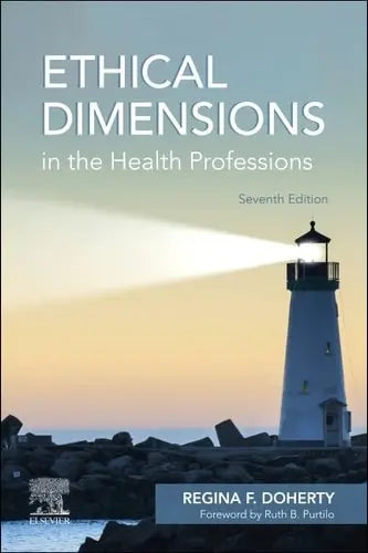 Ethical Dimensions in the Health Professions Elsevier