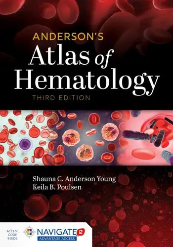 Anderson's Atlas of Hematology .