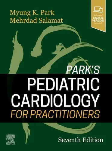 Park's Pediatric Cardiology for Practitioners by Myung K. Park