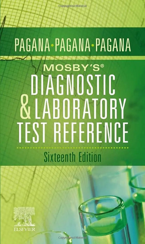Mosby's® Diagnostic and Laboratory Test Reference by Kathleen Deska Pagana