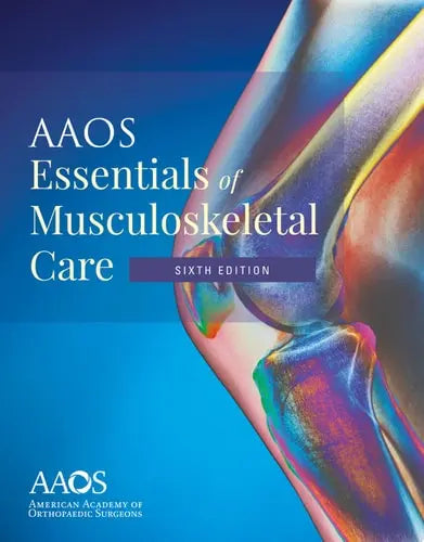 AAOS Essentials of Musculoskeletal Care Jones & Bartlett Learning