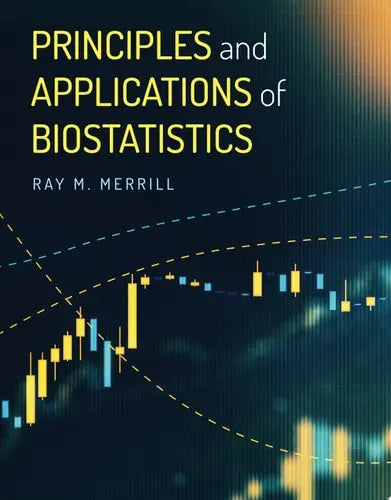 Principles and Applications of Biostatistics Jones & Bartlett Learning
