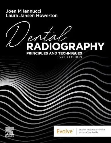 Dental Radiography Principles and Techniques Elsevier