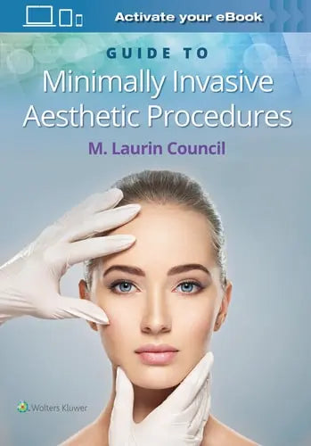 Guide to Minimally Invasive Aesthetic Procedures Wolters Kluwer