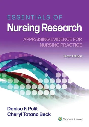 Essentials of Nursing Research Appraising Evidence for Nursing Practice Wolters Kluwer