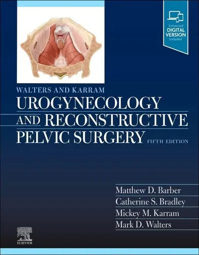Walters and Karram Urogynecology and Reconstructive Pelvic Surgery Elsevier